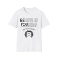 Believe In Yourself T-Shirt — Motivational Inspirational Tee